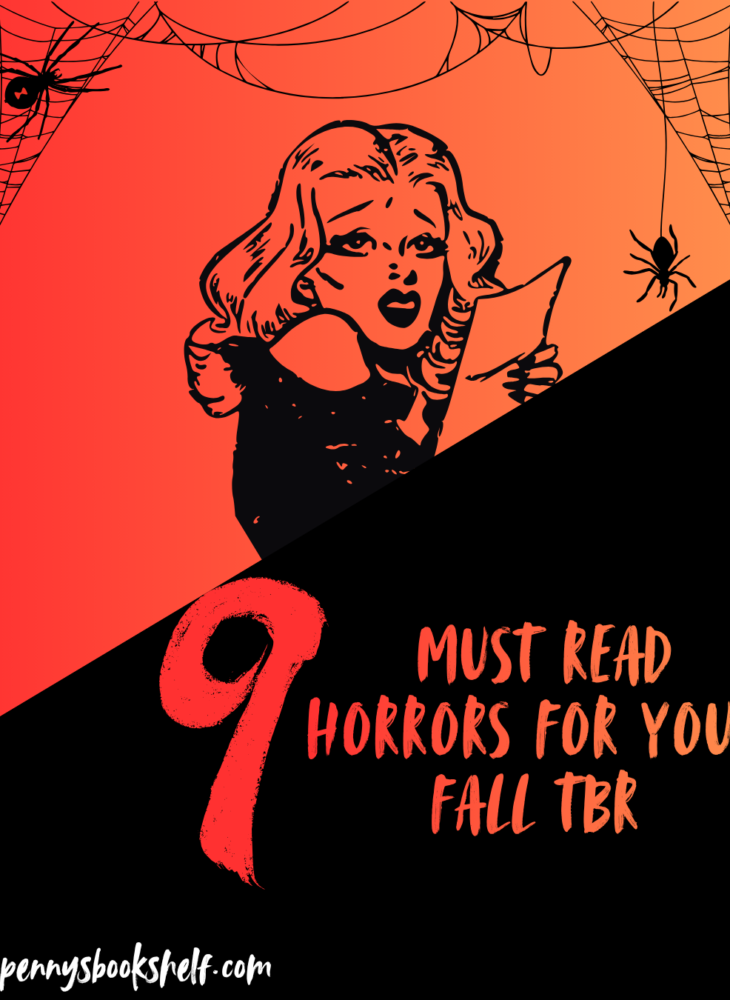 9 Must Read Horrors For Your Fall TBR